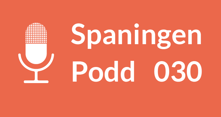 Spaningen Podd 030: En skola på vetenskaplig grund, digitalt kompetenslyft i Danmark samt en forskarintervju med Eva Svensson