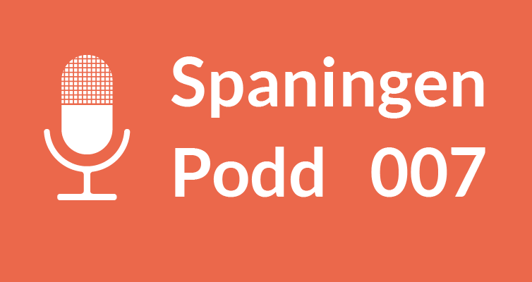 Spaningen Podd 007 – Digitalisering och lärande, informationsdesign och digitala miljöer